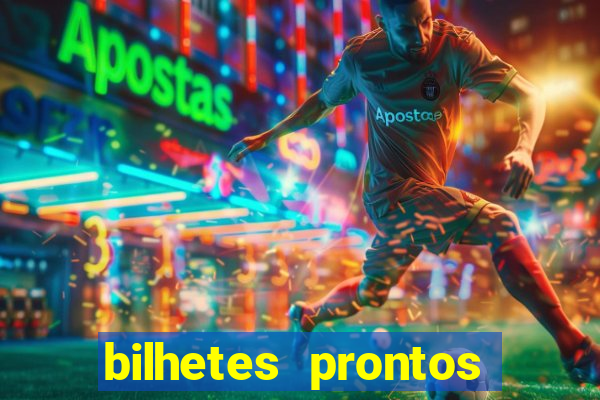 bilhetes prontos futebol hoje